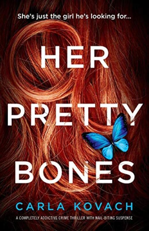 Book cover for "Her Pretty Bones" by Carla Kovach