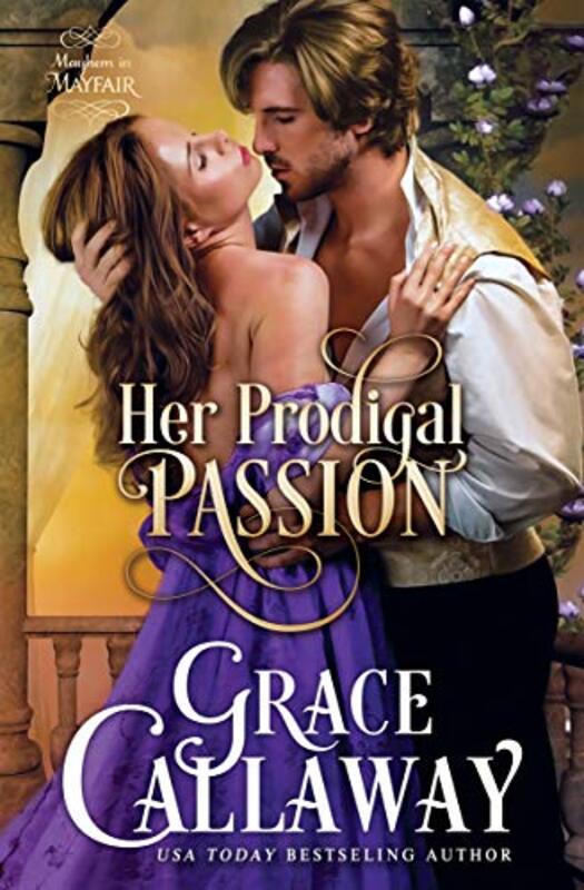 Book cover for "Her Prodigal Passion" by Grace Callaway