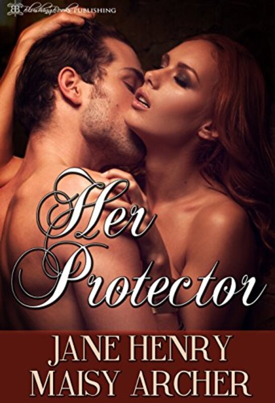 Book cover for "Her Protector" by Jane Henry
