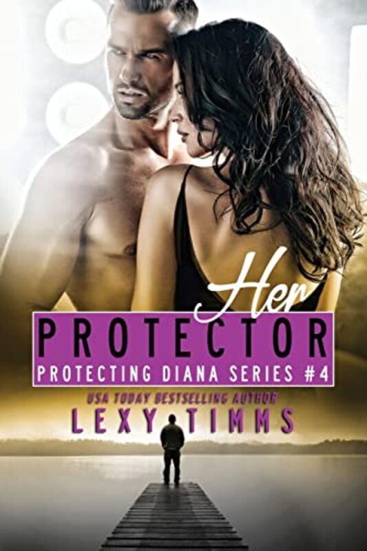 Book cover for "Her Protector" by Lexy Timms