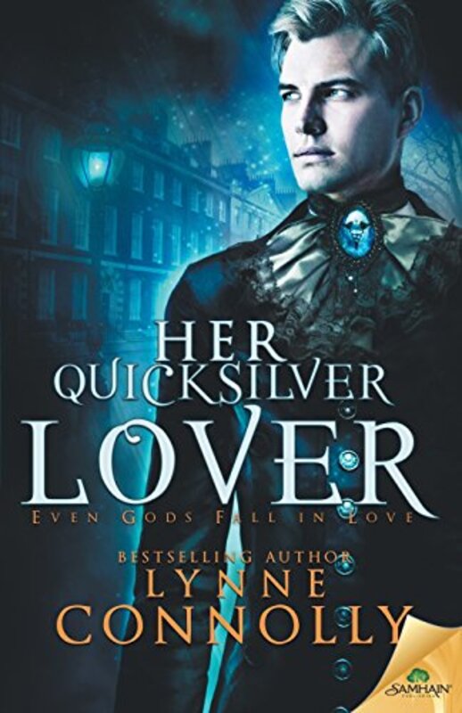 Book cover for "Her Quicksilver Lover" by Lynne Connolly
