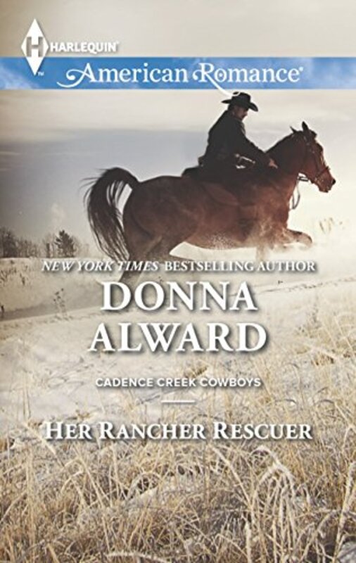 Book cover for "Her Rancher Rescuer" by Donna Alward