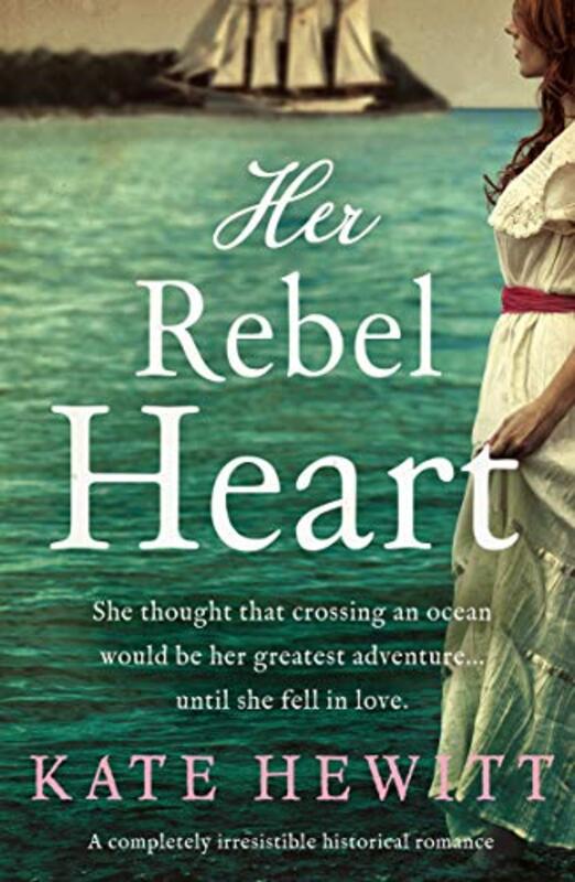 Book cover for "Her Rebel Heart" by Kate Hewitt