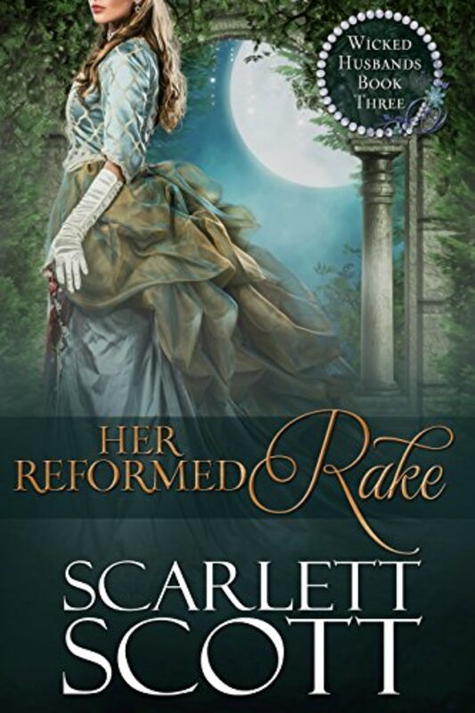 Book cover for "Her Reformed Rake" by Scarlett Scott