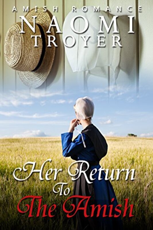 Book cover for "Her Return to the Amish" by Naomi Troyer