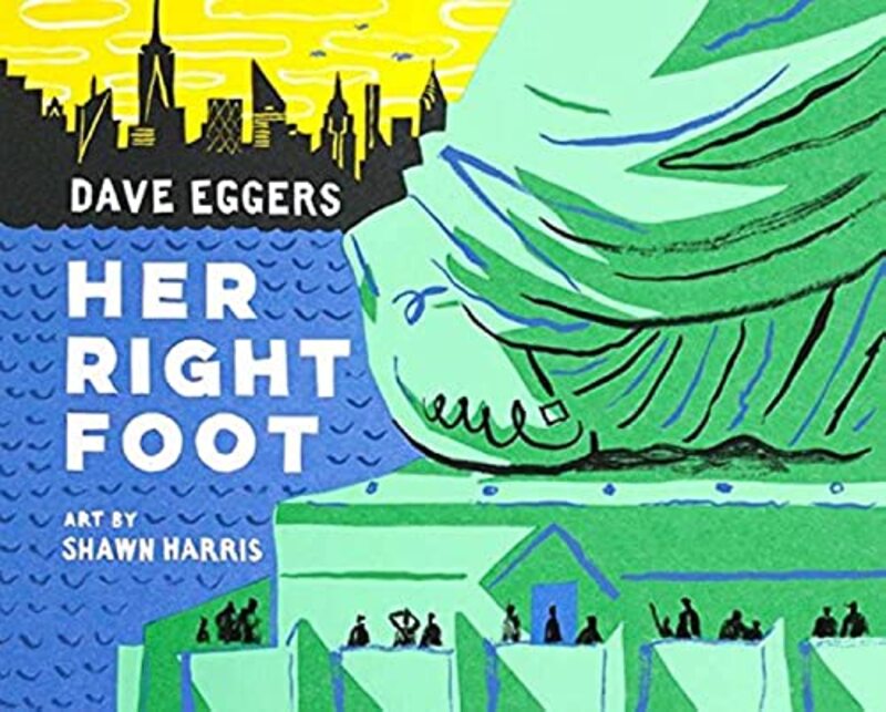 Book cover for "Her Right Foot" by Dave Eggers