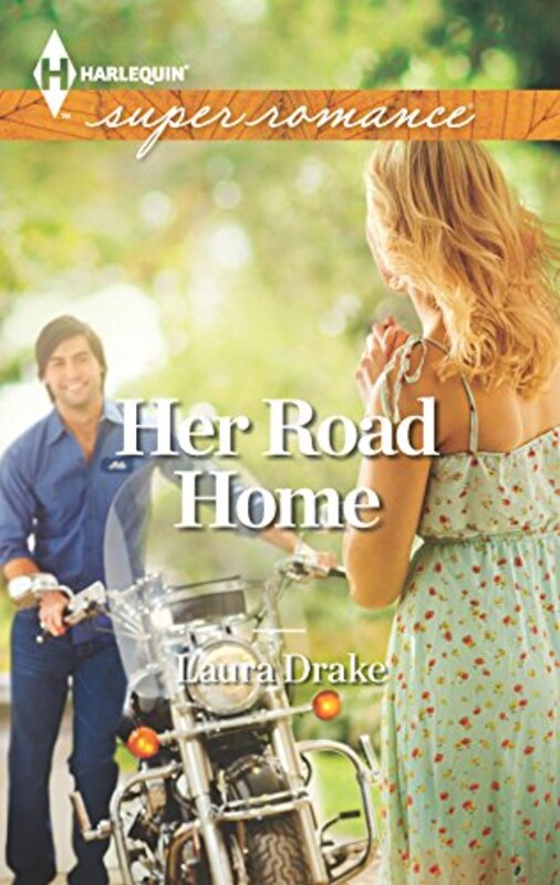Book cover for "Her Road Home" by Laura Drake