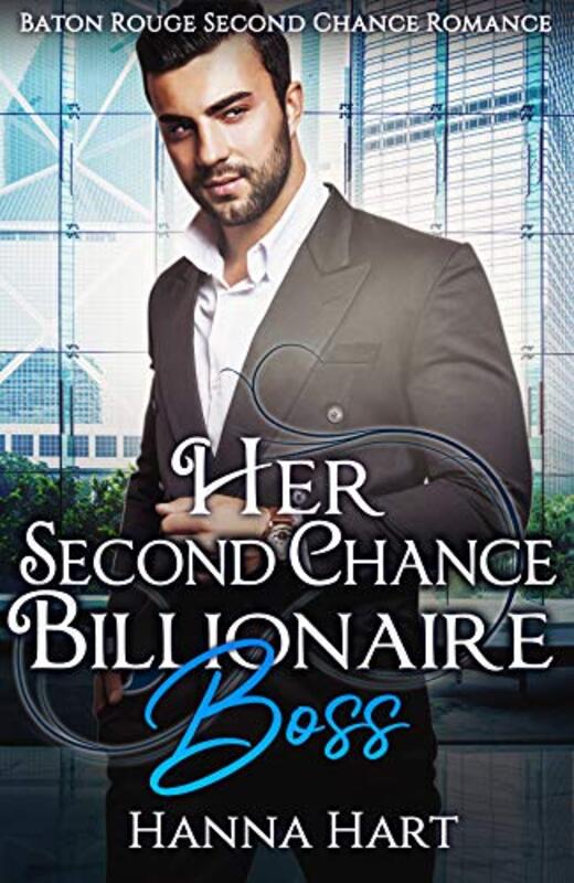 Book cover for "Her Second Chance Billionaire Boss" by Hanna Hart
