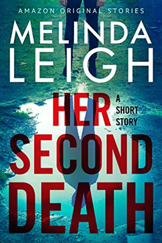 Book cover for "Her Second Death" by Melinda Leigh