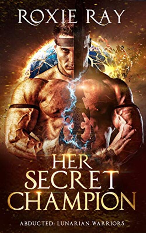 Book cover for "Her Secret Champion" by Roxie Ray