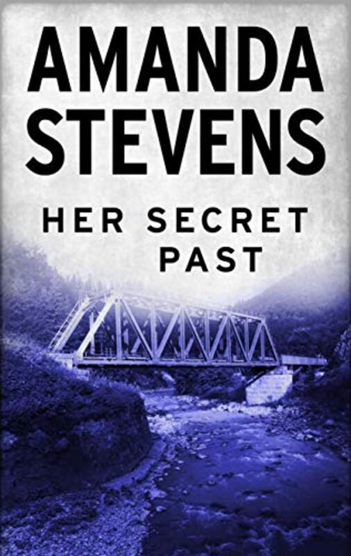 Book cover for "Her Secret Past" by Amanda Stevens