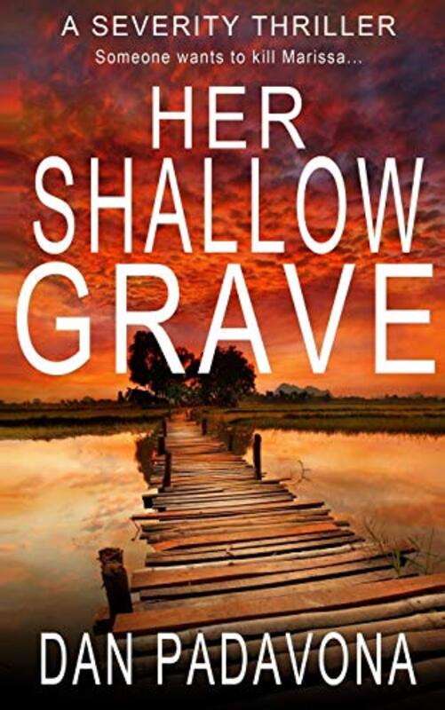 Book cover for "Her Shallow Grave" by Dan Padavona