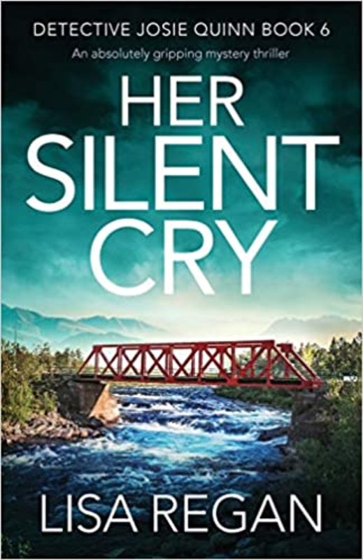 Book cover for "Her Silent Cry" by Lisa Regan