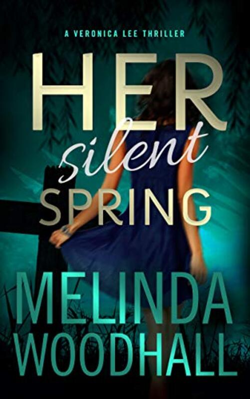 Book cover for "Her Silent Spring" by Melinda Woodhall
