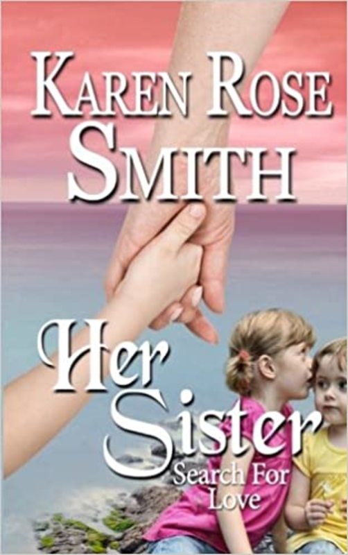 Book cover for "Her Sister" by Karen Rose Smith