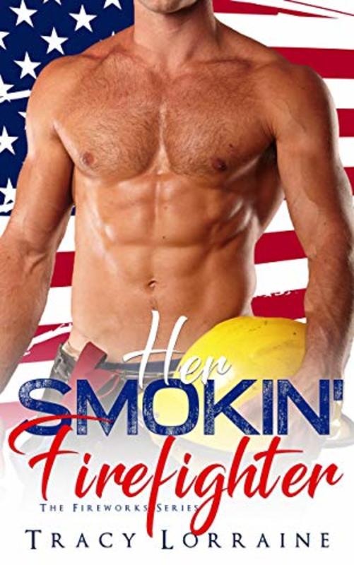 Book cover for "Her Smokin' Firefighter" by Tracy Lorraine