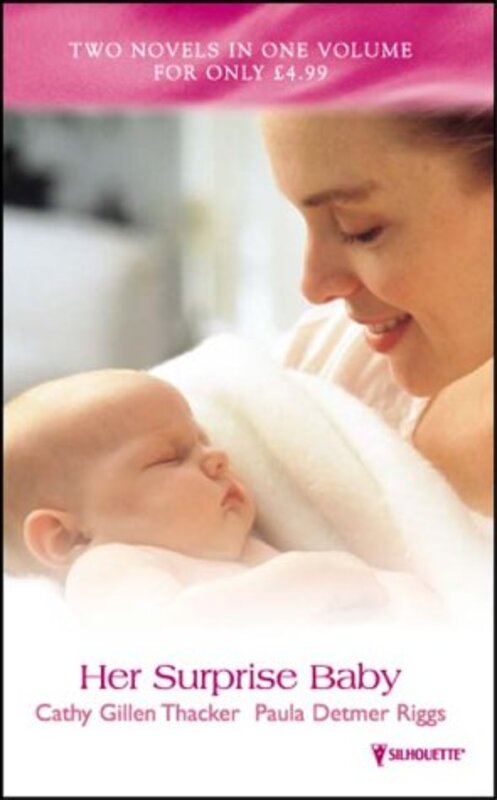 Book cover for "Her Surprise Baby" by Cathy Gillen Thacker