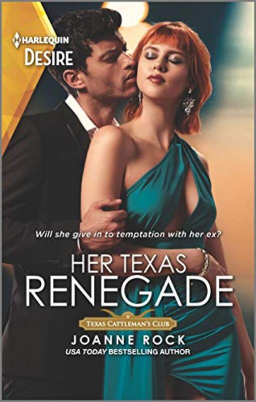 Book cover for "Her Texas Renegade" by Joanne Rock