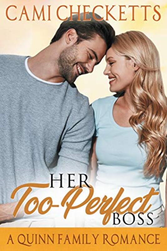 Book cover for "Her Too-Perfect Boss" by Cami Checketts