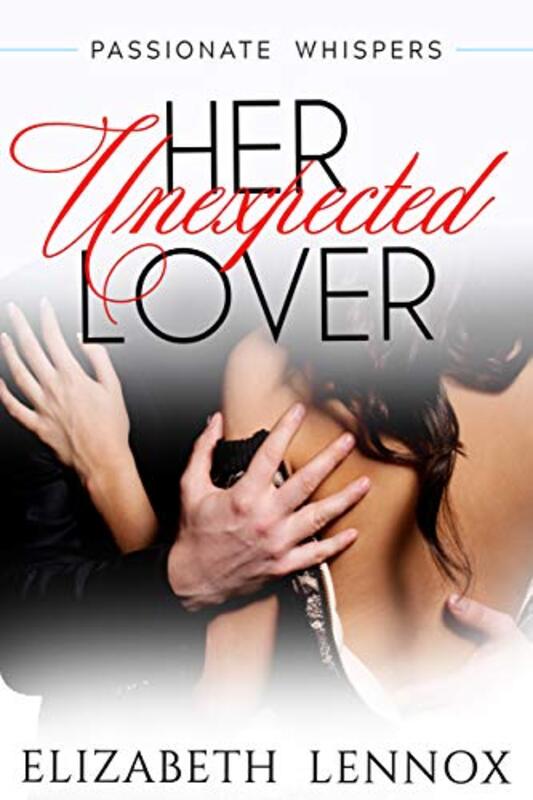 Book cover for "Her Unexpected Admirer" by Elizabeth Lennox