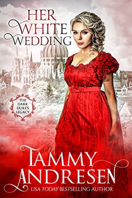 Book cover for "Her White Wedding" by Tammy Andresen