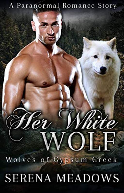 Book cover for "Her White Wolf" by Serena Meadows