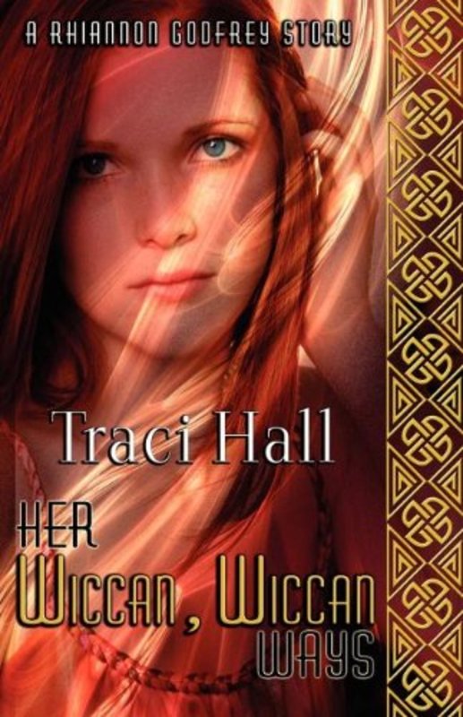Book cover for "Her Wiccan, Wiccan Ways" by Traci Hall