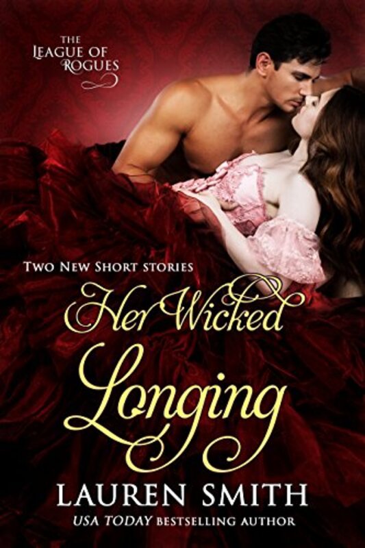 Book cover for "Her Wicked Longing" by Lauren Smith