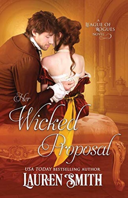Book cover for "Her Wicked Proposal" by Lauren Smith