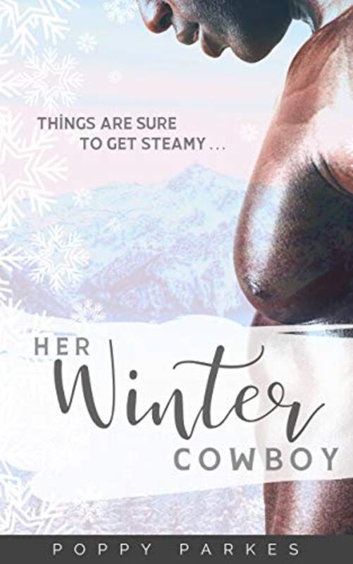 Book cover for "Her Winter Cowboy" by Poppy Parkes