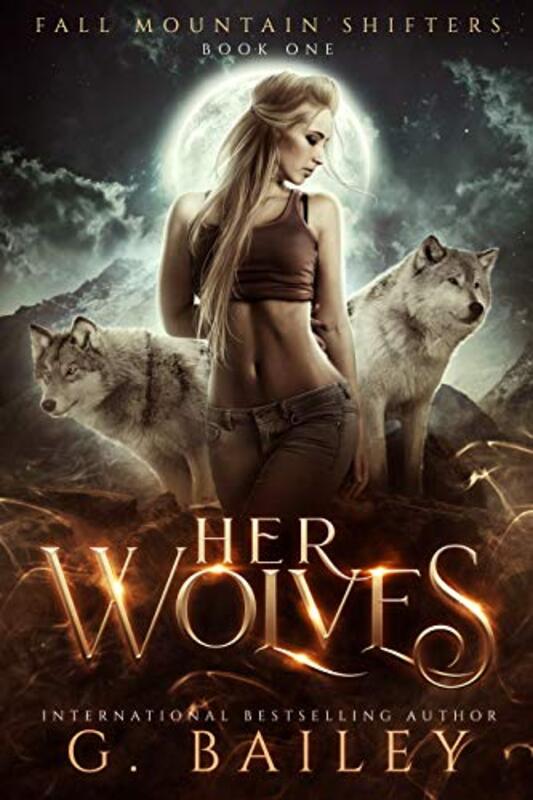 Book cover for "Her Wolves" by G Bailey