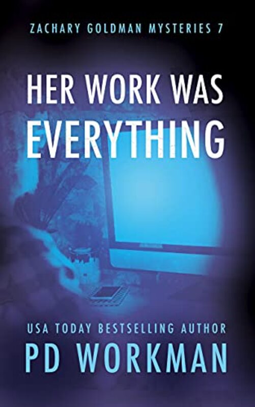 Book cover for "Her Work was Everything" by PD Workman