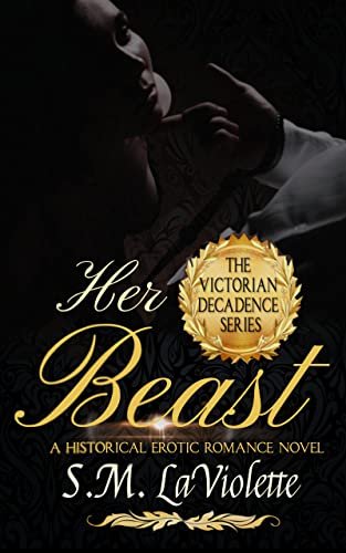 Book cover for "Her Beast" by Minerva Spencer