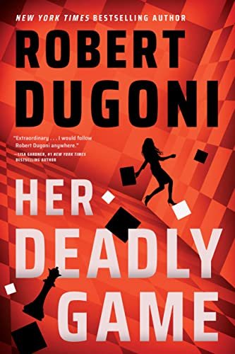 Book cover for "Her Deadly Game" by Robert Dugoni