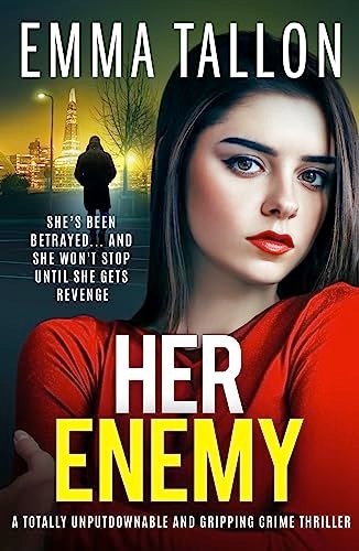 Book cover for "Her Enemy" by Emma Tallon