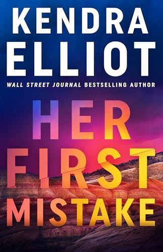 Book cover for "Her First Mistake" by Kendra Elliot
