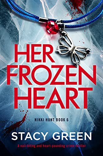 Book cover for "Her Frozen Heart" by Stacy Green