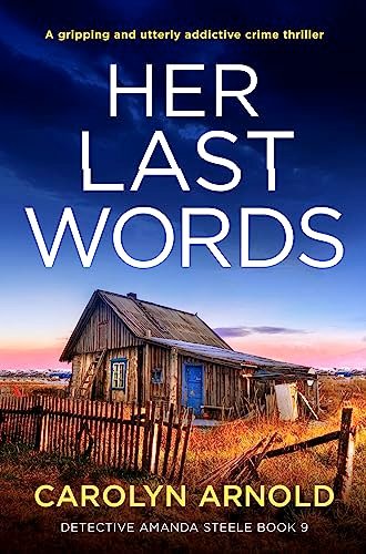 Book cover for "Her Last Words" by Carolyn Arnold