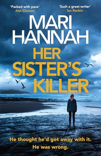 Book cover for "Her Sister's Killer" by Mari Hannah