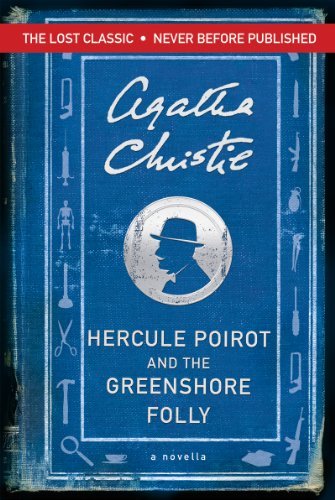 Book cover for "Hercule Poirot and the Greenshore Folly" by Agatha Christie