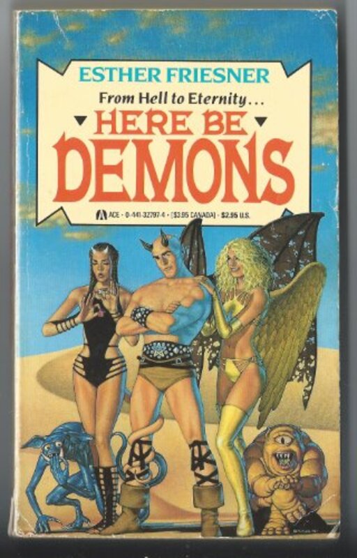 Book cover for "Here Be Demons" by Esther M Friesner