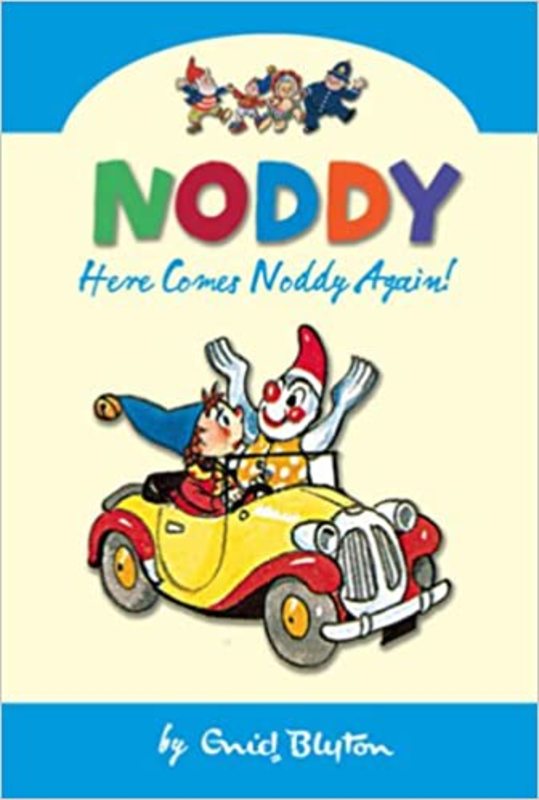 Book cover for "Here Comes Noddy Again" by Enid Blyton