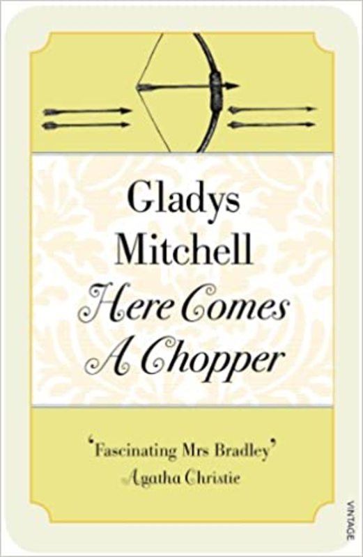 Book cover for "Here Comes a Chopper" by Gladys Mitchell