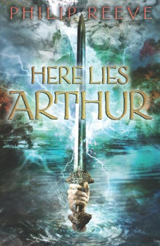 Book cover for "Here Lies Arthur" by Philip Reeve