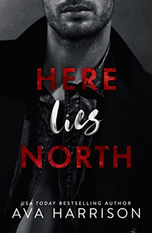 Book cover for "Here Lies North" by Ava Harrison