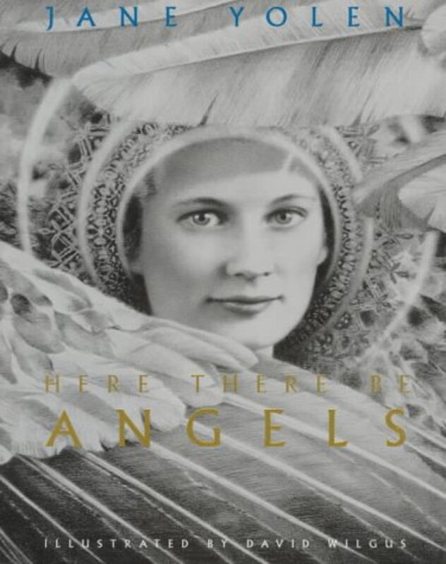 Book cover for "Here There Be Angels" by Jane Yolen