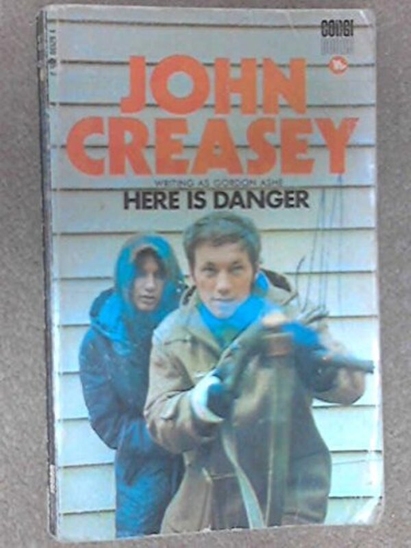 Book cover for "Here is Danger" by John Creasey