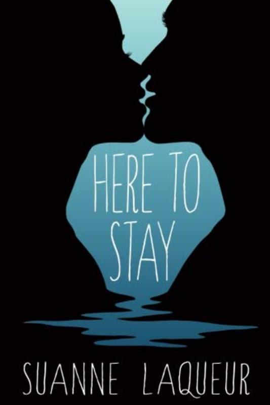 Book cover for "Here to Stay" by Suanne Laqueur