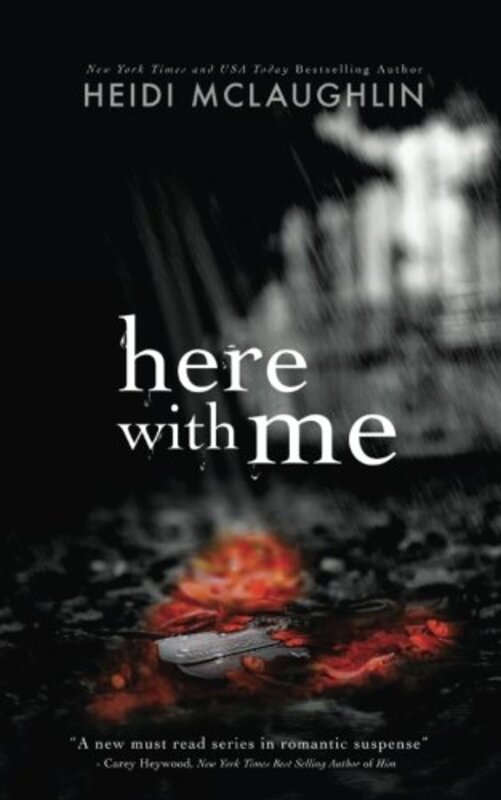 Book cover for "Here with Me" by Heidi McLaughlin