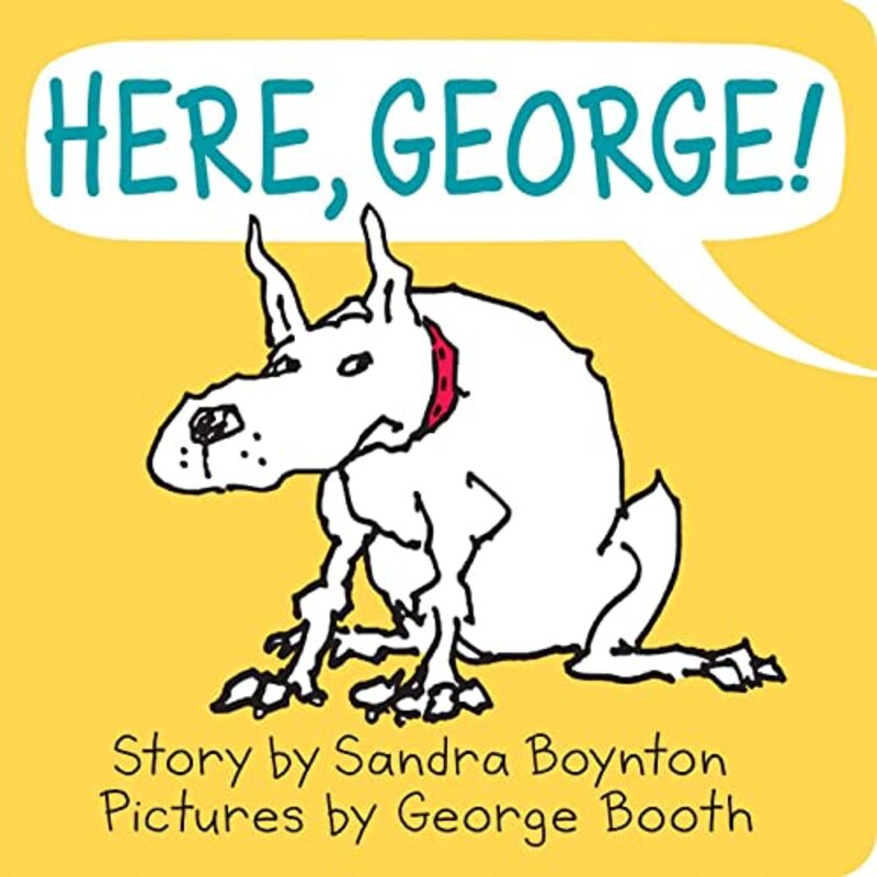 Book cover for "Here, George!" by Sandra Boynton